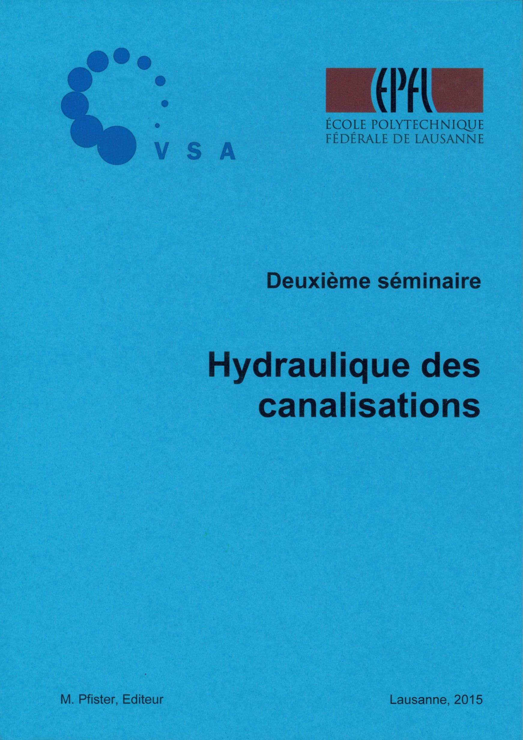Hydraulique des canalisations Deuxième séminaire, 2015