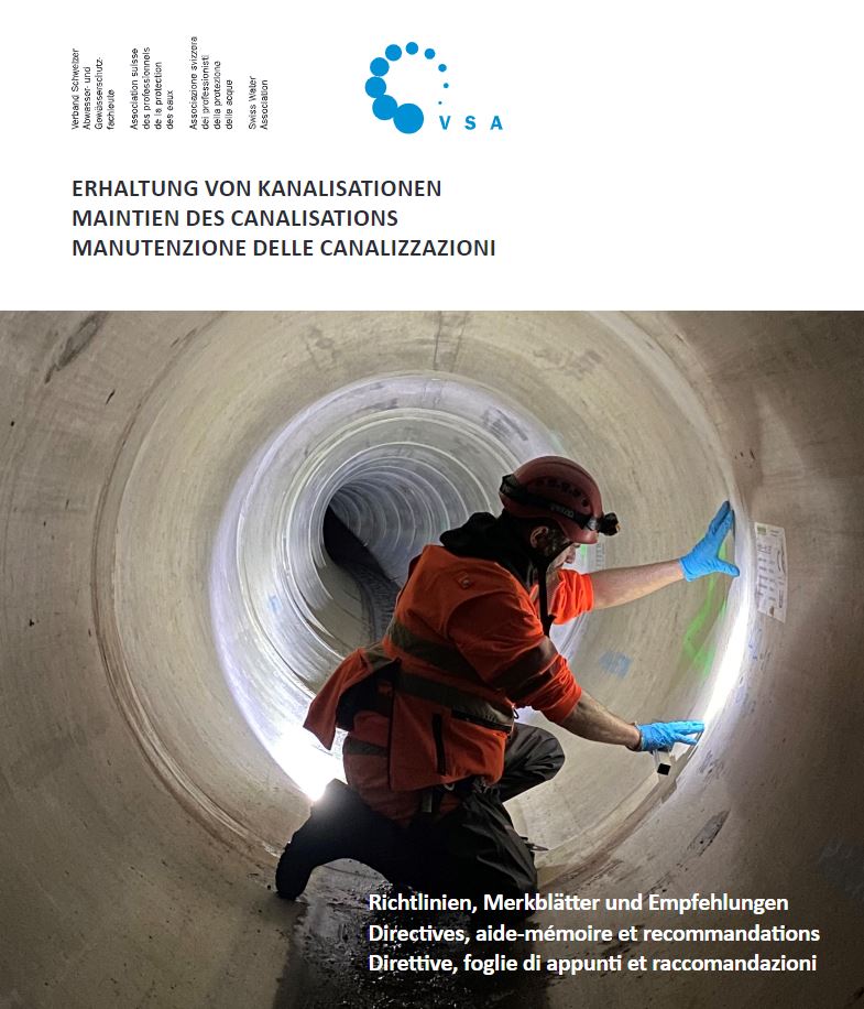 Direttiva: Manutenzione delle canalizzazioni No. 5 : Manutenzione costruttiva d’impianti di smaltimento delle acque di scarico