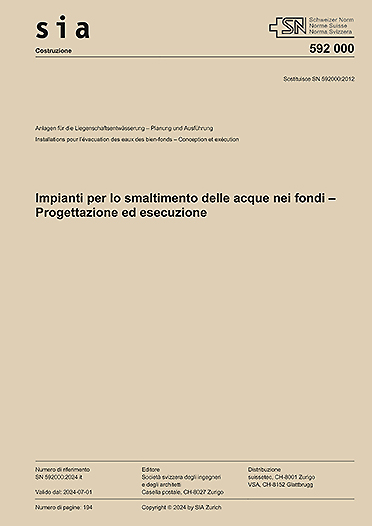 Norma : SN 592 000:2024 Impianti per lo smaltimento delle acque di fondi