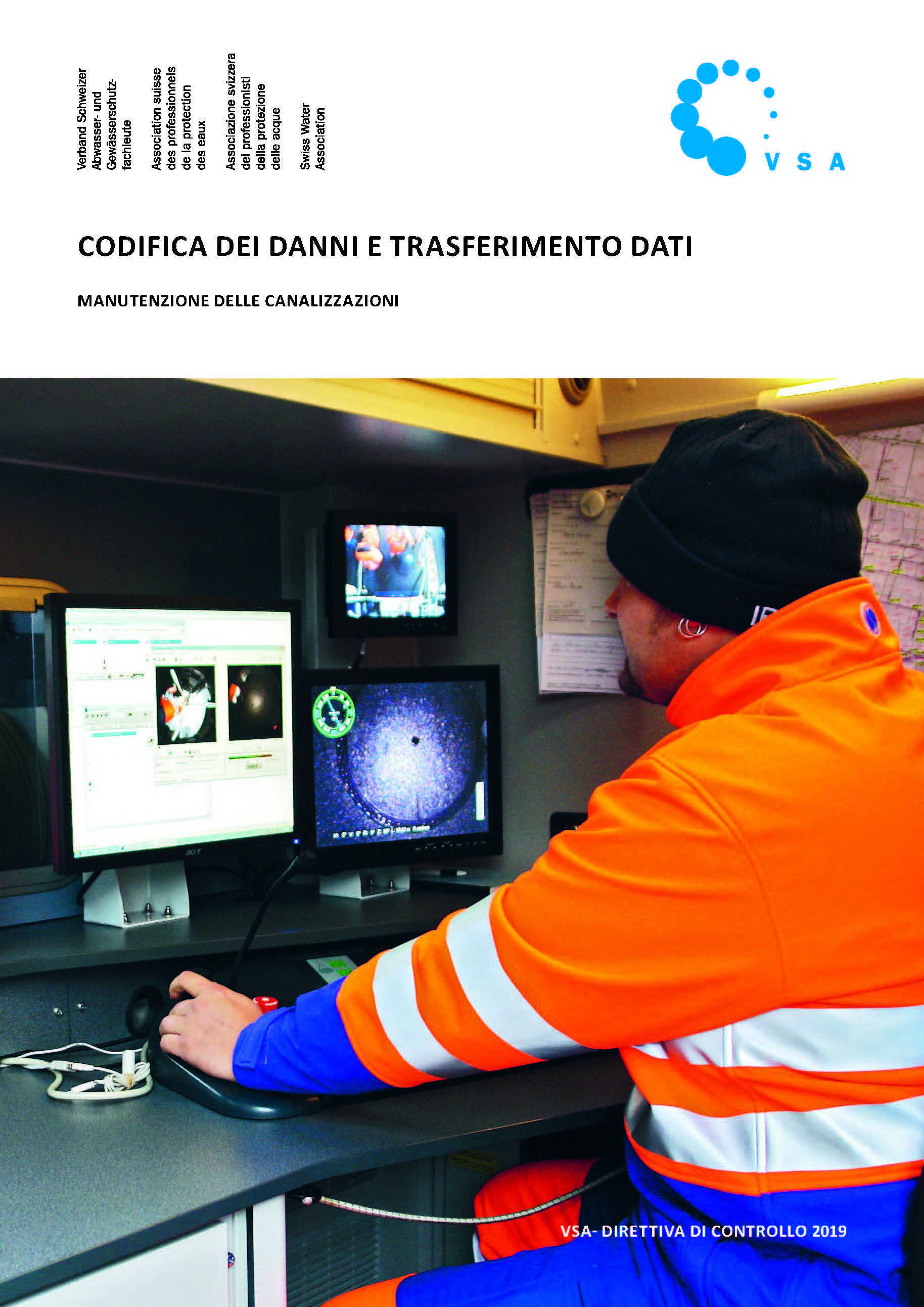 Manutenzione delle canalizzazioni, direttiva 3: ispezione ottica di condotte di smaltimento delle acque di scarico: codifica dei danni e trasferimento dati